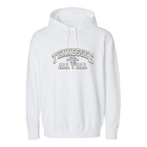 Funny Tennessee Vs All Yall Knoxville TN Orange Gift Garment-Dyed Fleece Hoodie