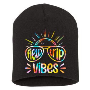 Field Trip Vibes Sunglasses Tie Dye Field Day Teachers Short Acrylic Beanie