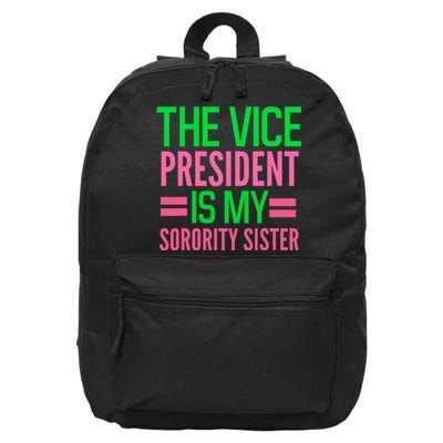 Funny The Vice President Is My Sorority Aka Sorority 16 in Basic Backpack