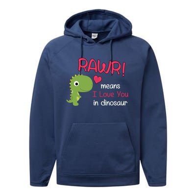 Funny Trex Valentines Day Rawr Means I Love You In Dinosaur Funny Gift Performance Fleece Hoodie