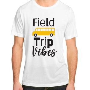 Field Trip Vibes School bus Last Day of School Trip Adult ChromaSoft Performance T-Shirt