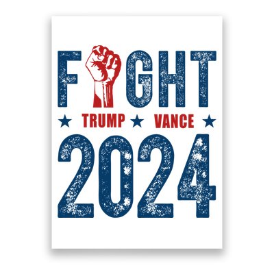 Fight Trump Vance 2024 Republican Poster