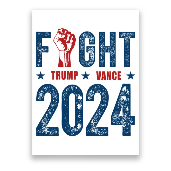 Fight Trump Vance 2024 Republican Poster