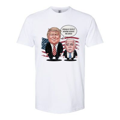 Funny Trump Vs Biden I Really DonT Know What He Said Softstyle CVC T-Shirt