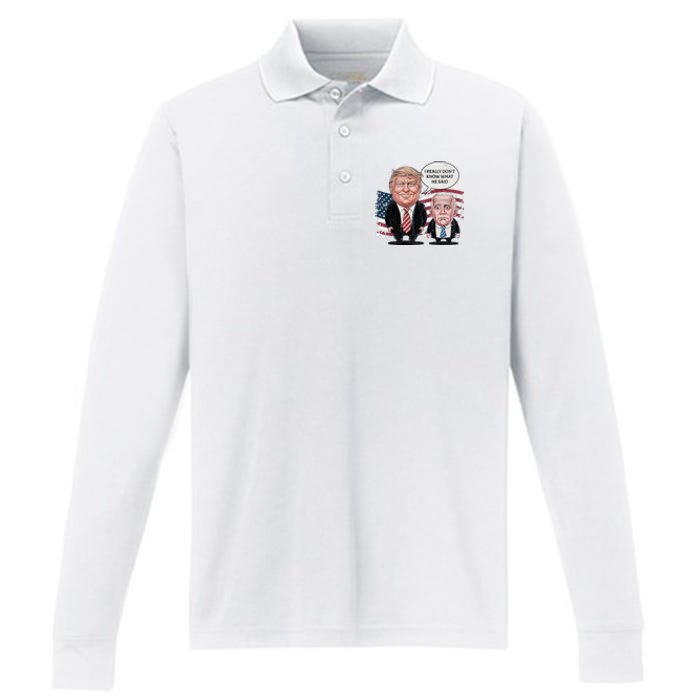 Funny Trump Vs Biden I Really DonT Know What He Said Performance Long Sleeve Polo