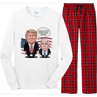 Funny Trump Vs Biden I Really DonT Know What He Said Long Sleeve Pajama Set