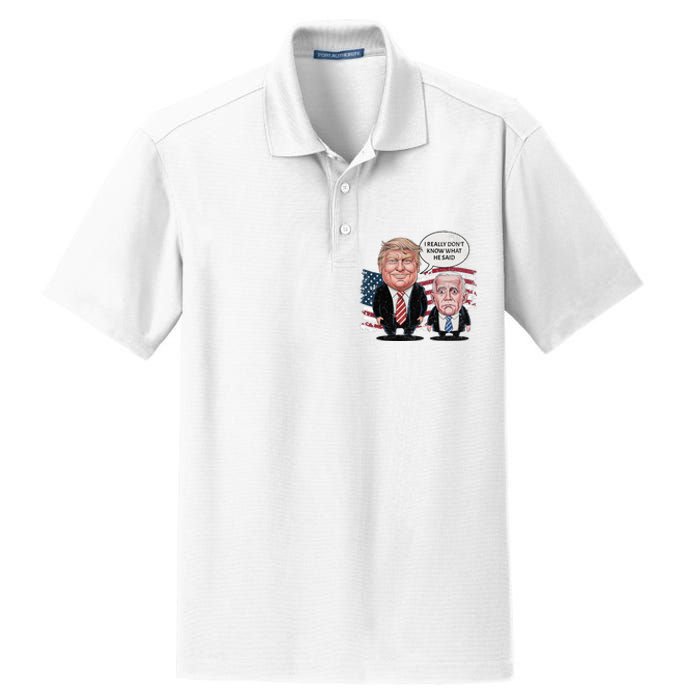 Funny Trump Vs Biden I Really DonT Know What He Said Dry Zone Grid Polo