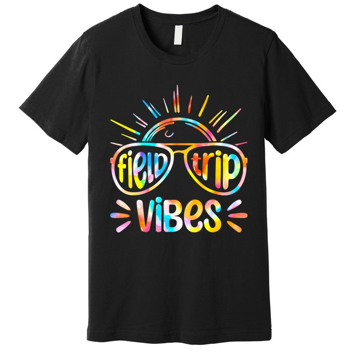 Field Trip Vibes Sunglasses Tie Dye Field Day Teachers Premium T-Shirt