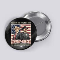 Funny Trump Vance 2024 Outlaw Hillbily Won Inauguration Button