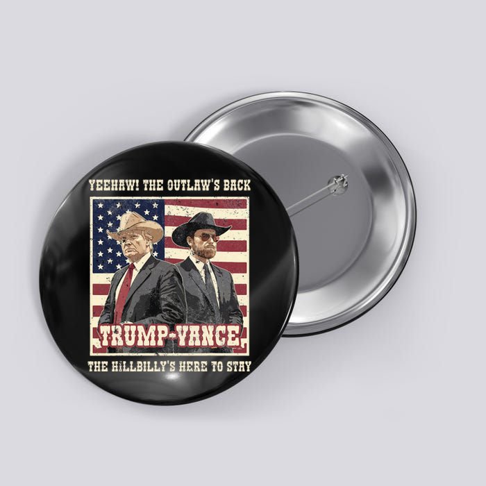 Funny Trump Vance 2024 Outlaw Hillbily Won Inauguration Button