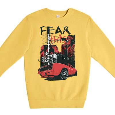 Fear This Vintage Muscle Car Cool City Graphic Premium Crewneck Sweatshirt