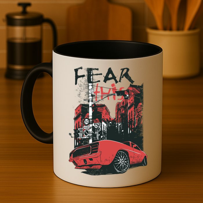 Fear This Vintage Muscle Car Cool City Graphic Mug