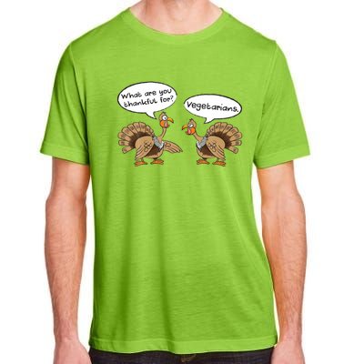 Funny Thanksgiving Vegetarians Turkey Talking Thankful Vegan Gift Adult ChromaSoft Performance T-Shirt