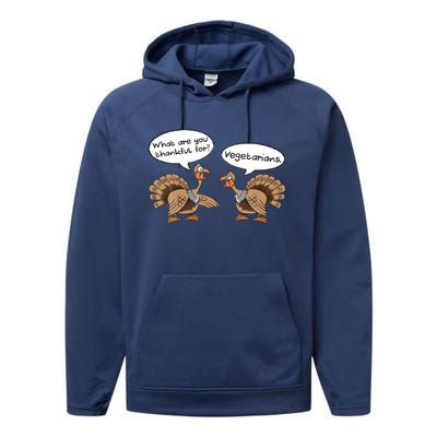 Funny Thanksgiving Vegetarians Turkey Talking Thankful Vegan Gift Performance Fleece Hoodie