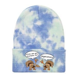 Funny Thanksgiving Vegetarians Turkey Talking Thankful Vegan Gift Tie Dye 12in Knit Beanie