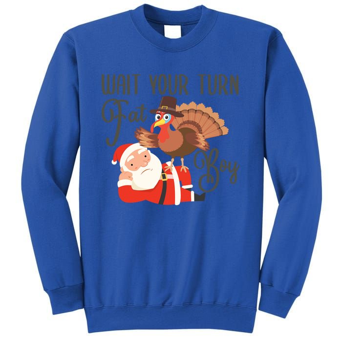 Funny Thanksgiving Wait Your Turn Fat Turkey And Santa Gift Sweatshirt