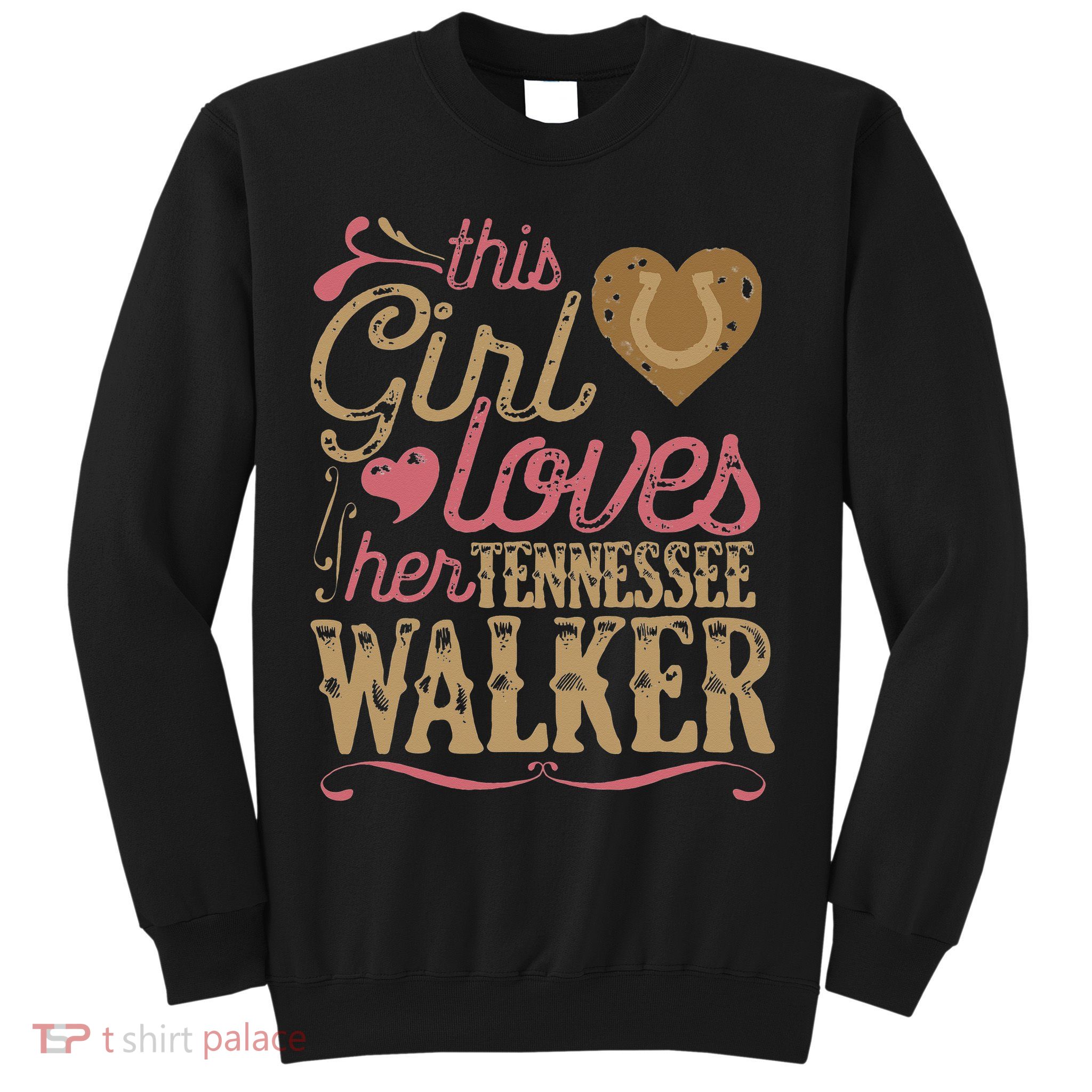 funny Tennessee Walker Horse Gift Tee Walking Sweatshirt