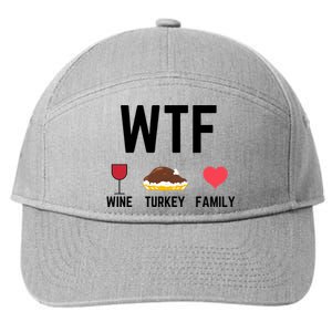 Funny Thanksgiving Wine Turkey Family Food Gift Fall Season Funny Gift 7-Panel Snapback Hat