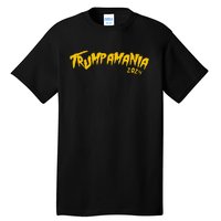 Funny Trump Wrestling Meme Trumpamania 24 Tall T-Shirt