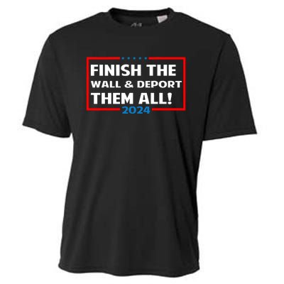 Finish The Wall Deport Them All 2024 Cooling Performance Crew T-Shirt