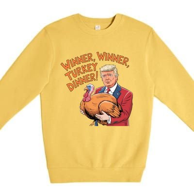 Funny Trump Winner Winner Turkey Dinner Thanksgiving Cute Gift Premium Crewneck Sweatshirt