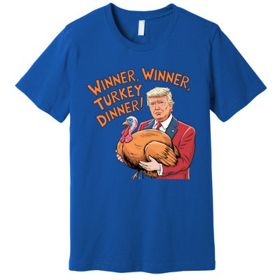 Funny Trump Winner Winner Turkey Dinner Thanksgiving Cute Gift Premium T-Shirt