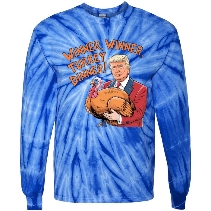 Funny Trump Winner Winner Turkey Dinner Thanksgiving Cute Gift Tie-Dye Long Sleeve Shirt