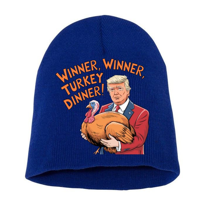 Funny Trump Winner Winner Turkey Dinner Thanksgiving Cute Gift Short Acrylic Beanie