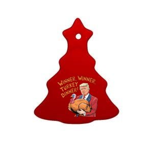 Funny Trump Winner Winner Turkey Dinner Thanksgiving Cute Gift Ceramic Tree Ornament