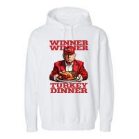 Funny Trump Winner Turkey Dinner Thanksgiving DaddyS Home Garment-Dyed Fleece Hoodie