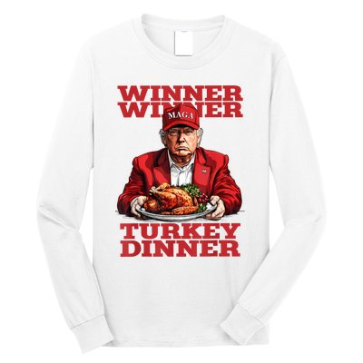 Funny Trump Winner Turkey Dinner Thanksgiving DaddyS Home Long Sleeve Shirt