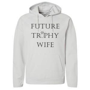 Future Trophy Wife Performance Fleece Hoodie