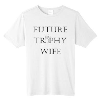 Future Trophy Wife Tall Fusion ChromaSoft Performance T-Shirt