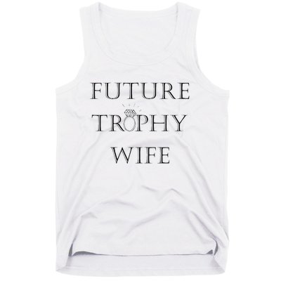 Future Trophy Wife Tank Top