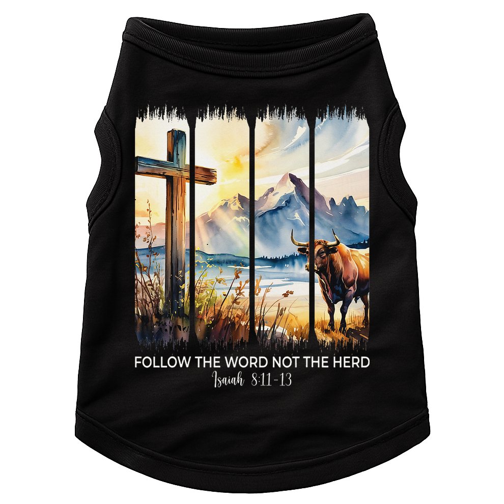 Follow The Word Not The Herd Christian Women Faith Bible Doggie Tank