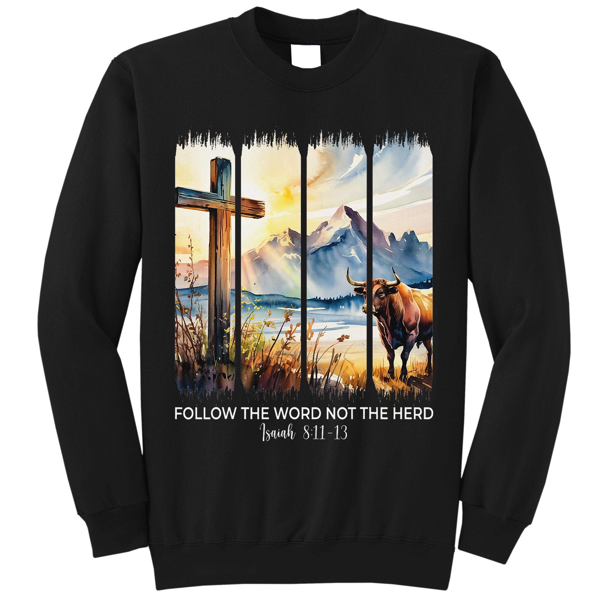 Follow The Word Not The Herd Christian Women Faith Bible Tall Sweatshirt