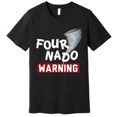 Fournado Tornado Watcher Chaser Birthday Premium T-Shirt