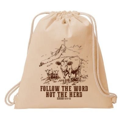 Follow The Word Not The Herd Drawstring Bag