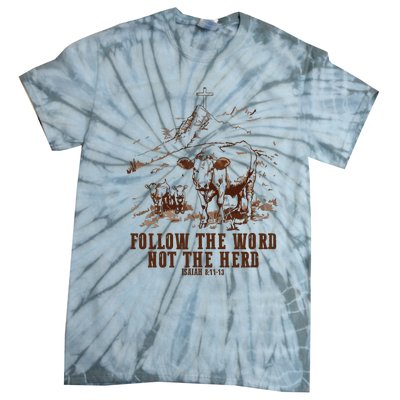 Follow The Word Not The Herd Tie-Dye T-Shirt