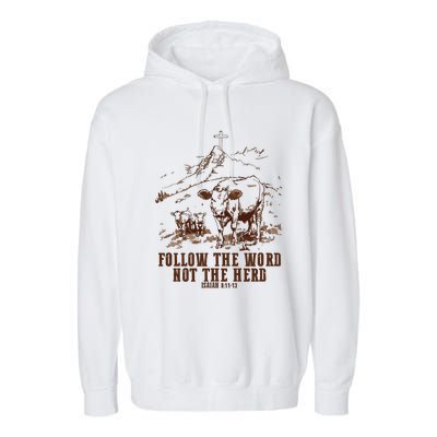 Follow The Word Not The Herd Garment-Dyed Fleece Hoodie