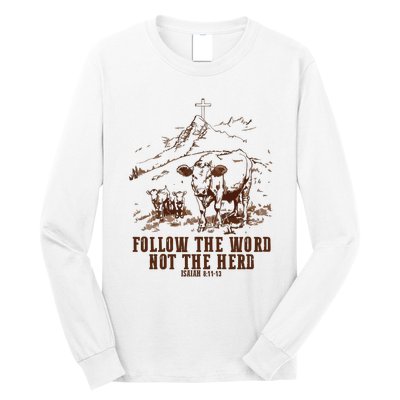 Follow The Word Not The Herd Long Sleeve Shirt