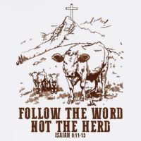 Follow The Word Not The Herd Button