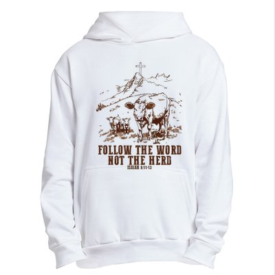 Follow The Word Not The Herd Urban Pullover Hoodie