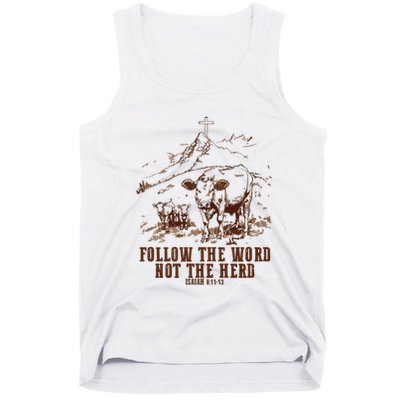 Follow The Word Not The Herd Tank Top