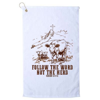 Follow The Word Not The Herd Golf Towel