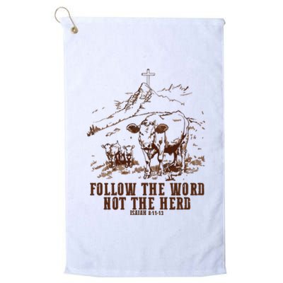 Follow The Word Not The Herd Platinum Collection Golf Towel