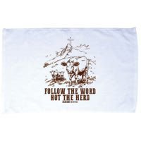 Follow The Word Not The Herd Microfiber Hand Towel