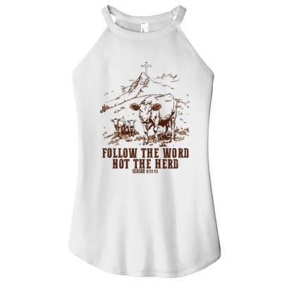 Follow The Word Not The Herd Women’s Perfect Tri Rocker Tank