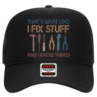 Funny That's What I Do I Fix Stuff And I Know Things Designs Trucker Hat