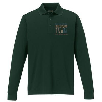 Funny That's What I Do I Fix Stuff And I Know Things Designs Performance Long Sleeve Polo